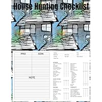 House Hunting Checklist: Home Buying Journal And Notes Log Planner to Organize & Record Your Search For Your Next or First House | Keep Track Of Up To 60 Homes House Hunting Checklist: Home Buying Journal And Notes Log Planner to Organize & Record Your Search For Your Next or First House | Keep Track Of Up To 60 Homes Paperback