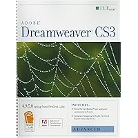 Adobe Dreamweaver CS3, Advanced, Student Manual (ILT)