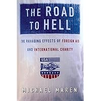 The Road to Hell The Road to Hell Paperback Kindle Hardcover
