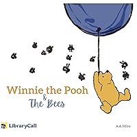 Winnie-the-Pooh and the Bees Winnie-the-Pooh and the Bees Audible Audiobook Hardcover Spiral-bound
