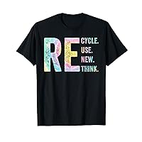 Recycle Reuse Renew Rethink Tie Dye Environmental Activism T-Shirt