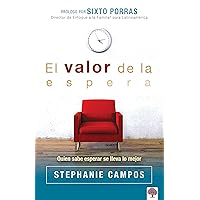 El valor de la espera / The Value of Waiting (Spanish Edition) El valor de la espera / The Value of Waiting (Spanish Edition) Paperback Kindle Audible Audiobook