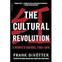 The Cultural Revolution: A People's History, 1962―1976 The Cultural Revolution: A People's History, 1962―1976 Paperback Audible Audiobook Kindle Hardcover Audio CD