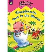 Thunderbelle Goes to the Movies (Monster Mountain) Thunderbelle Goes to the Movies (Monster Mountain) Paperback