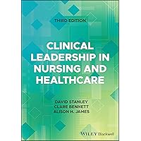 Clinical Leadership in Nursing and Healthcare Clinical Leadership in Nursing and Healthcare Paperback Kindle