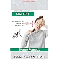 How to traditionally cure Malaria: Home remedy