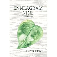 Enneagram Nine Guided Journal: Prompts and affirmations for Type 9 The Peacemaker Enneagram Nine Guided Journal: Prompts and affirmations for Type 9 The Peacemaker Paperback