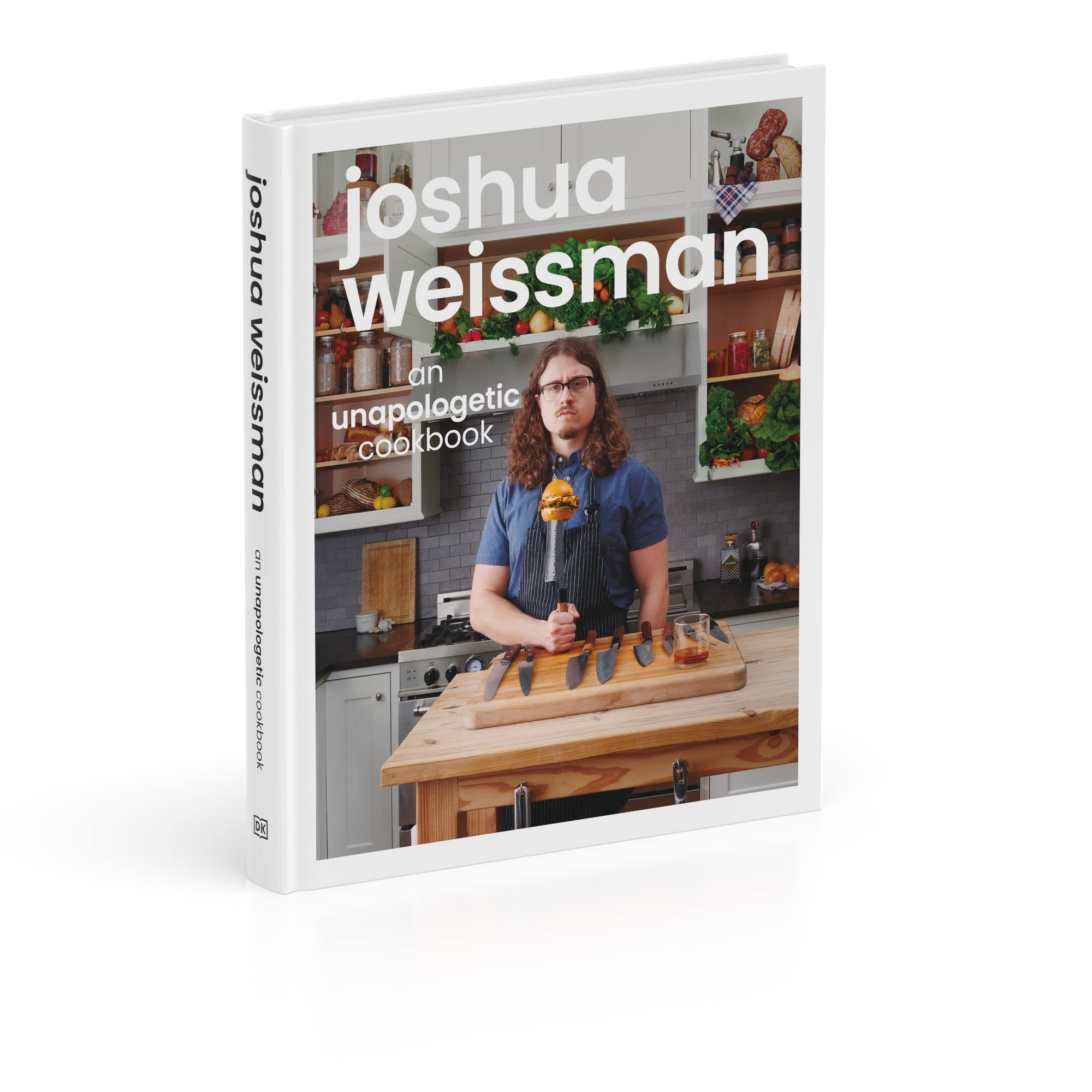 Joshua Weissman: An Unapologetic Cookbook. #1 NEW YORK TIMES BESTSELLER
