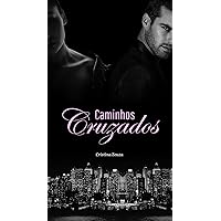 Caminhos Cruzados (Portuguese Edition) Caminhos Cruzados (Portuguese Edition) Kindle