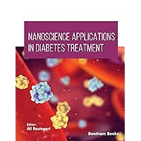 Nanoscience Applications in Diabetes Treatment Nanoscience Applications in Diabetes Treatment Kindle Hardcover Paperback