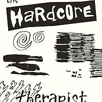 The Hardcore Therapist