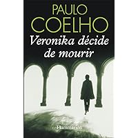 Veronika décide de mourir (French Edition) Veronika décide de mourir (French Edition) Kindle Hardcover Paperback Pocket Book
