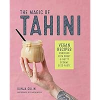 The Magic of Tahini: Vegan recipes enriched with sweet & nutty sesame seed paste