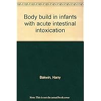 Body build in infants with acute intestinal intoxication