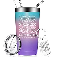 Fufandi Inspirational Gifts for Women - Always Remember You Are Braver Than You Believe - Get Well Soon Gifts for Women, Teenage Girls - Thinking of You Tumbler Cup