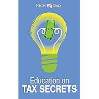 Rich Dad Education on Tax Secrets