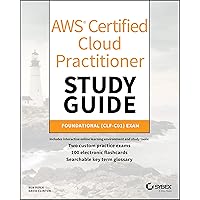 AWS Certified Cloud Practitioner Study Guide: CLF-C01 Exam AWS Certified Cloud Practitioner Study Guide: CLF-C01 Exam Paperback Kindle Spiral-bound