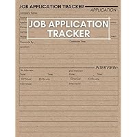Job Application Tracker: Cute Employment Search Workbook To Organize, Record and Keep Track Of Positions and Companies Applied For