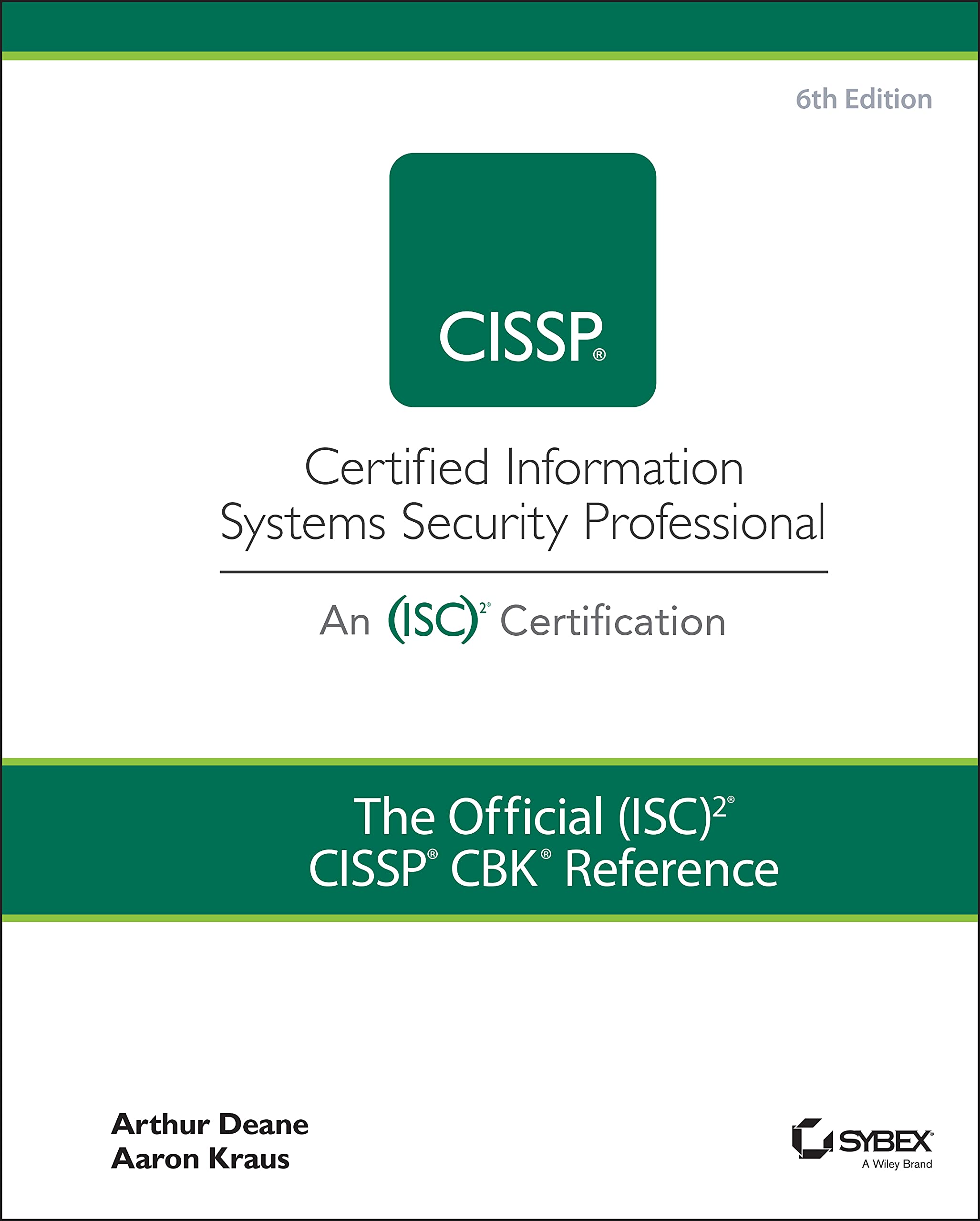 The Official (ISC)2 CISSP CBK Reference (Cissp: Certified Information Systems Security Professional)