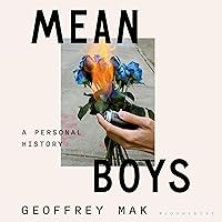 Mean Boys: A Personal History Mean Boys: A Personal History Hardcover Kindle Audible Audiobook