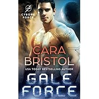 Gale Force: A second chance sci fi romance (Cyborg Force) Gale Force: A second chance sci fi romance (Cyborg Force) Kindle Paperback