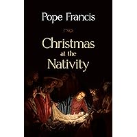 Christmas at the Nativity Christmas at the Nativity Paperback Kindle