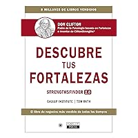 Descubre tus fortalezas 2.0 (StrengthsFinder 2.0 Spanish Edition): StrengthsFinder 2.0 (Spanish edition) Descubre tus fortalezas 2.0 (StrengthsFinder 2.0 Spanish Edition): StrengthsFinder 2.0 (Spanish edition) Pocket Book Kindle