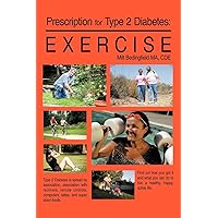 Prescription for Type 2 Diabetes: Exercise Prescription for Type 2 Diabetes: Exercise Paperback