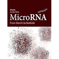MicroRNA: From Bench to Bedside MicroRNA: From Bench to Bedside Kindle Paperback