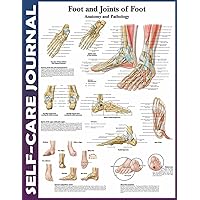 Self Care Journal: Podiatrist foot joints Invest few minutes daily to Physical, Mental and Emotional Health Planner, Release Self-Doubt, Build Self-Compassion, and Embrace Who You Are