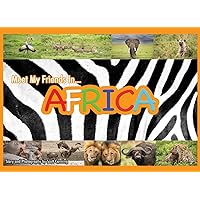 Meet My Friends in Africa Meet My Friends in Africa Paperback