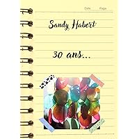 30 ans (French Edition) 30 ans (French Edition) Kindle Paperback
