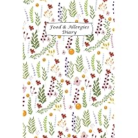 Food & Allergies Diary: Professional Food Intolerance Diary: Daily Journal to Track Foods, Triggers and Symptoms to Help Improve Crohn`s, IBS, Celiac Disease and Other Digestive Disorders