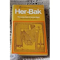 Her-bak: Volume 1 Her-bak: Volume 1 Paperback