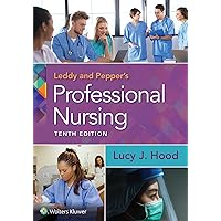 Leddy & Pepper's Professional Nursing Leddy & Pepper's Professional Nursing Paperback Kindle