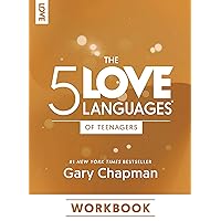 The 5 Love Languages of Teenagers Workbook The 5 Love Languages of Teenagers Workbook Paperback Kindle