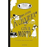 Miss Detective - 9. In crociera con il morto (Italian Edition) Miss Detective - 9. In crociera con il morto (Italian Edition) Kindle