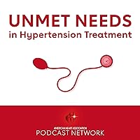 Unmet Needs in Hypertension Treatment