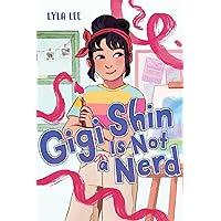 Gigi Shin Is Not a Nerd (1) Gigi Shin Is Not a Nerd (1) Hardcover Audible Audiobook Kindle Audio CD