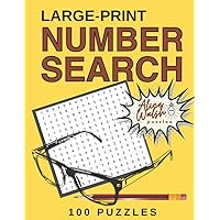 Large Print Number Search Puzzles: A Fun & Relaxing Adult Activity Book with Number Seek Exercises for the Brain & Memory (Number Search Books for Adults) Large Print Number Search Puzzles: A Fun & Relaxing Adult Activity Book with Number Seek Exercises for the Brain & Memory (Number Search Books for Adults) Paperback
