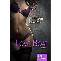 Love Boat (German Edition) Love Boat (German Edition) Kindle Pocket Book