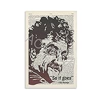 Kurt Vonnegut Quotes Poster Wall Art Poster Canvas Print Poster Canvas Painting Wall Art Poster for Bedroom Living Room Decor 08x12inch(20x30cm) Unframe-style