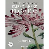 Kew Book of Embroidered Flowers, The: 11 inspiring projects with reusable iron-on transfers Kew Book of Embroidered Flowers, The: 11 inspiring projects with reusable iron-on transfers Hardcover Kindle