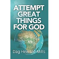 Attempt Great Things for God Attempt Great Things for God Kindle Paperback