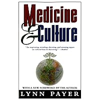Medicine and Culture: Revised Edition Medicine and Culture: Revised Edition Paperback