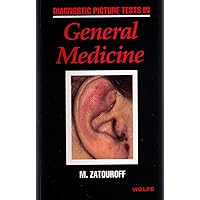 Diagnostic Picture Tests in General Medicine (Diagnostic Picture Tests) Diagnostic Picture Tests in General Medicine (Diagnostic Picture Tests) Paperback