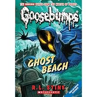 Ghost Beach (Classic Goosebumps #15) (15) Ghost Beach (Classic Goosebumps #15) (15) Paperback Audible Audiobook Kindle Library Binding Mass Market Paperback
