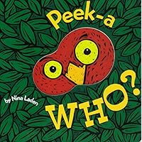 Peek-a Who? (Lift the Flap Books, Interactive Books for Kids, Interactive Read Aloud Books) Peek-a Who? (Lift the Flap Books, Interactive Books for Kids, Interactive Read Aloud Books) Board book Hardcover Paperback