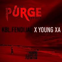 The Purge Effect (feat. Young Xa) [Explicit]