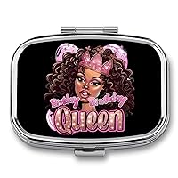 Birthday Queen African American Afro Women Medical Box Portable Pill Container Holder Travel Pill Organizer for Men Women